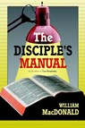 The Disciple's Manual - William MacDonald - 9781882701865