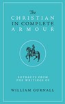 The Christian in Complete Armour - Jim Wilson - 9781882840342