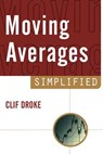 Moving Averages Simplified - Cliff Droke - 9781883272661