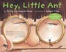 Hey, Little Ant - Phillip Hoose ; Hannah Hoose - 9781883672546