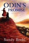 Odin's Promise: A Novel of Norway - Sandy Brehl - 9781883953706