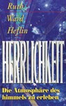 Herrlickheit - Ruth Ward Heflin - 9781884369162