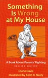 Something Is Wrong at My House - Diane Davis - 9781884734656