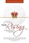 The Rising: (Here Come the Kings and Priests) - Dick Bernal - 9781884920073