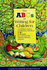 ABCs of Writing for Children - Elizabeth Koehler-Pentacoff - 9781884956287