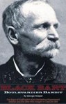 Black Bart -- Boulevardier Bandit - George Hoeper - 9781884995057