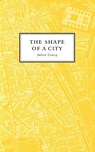 The Shape Of A City - Julien Gracq - 9781885586391