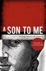 A Son to Me - Peter J Leithart - 9781885767998