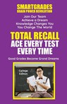 Total Recall Ace Every Test Every Time Study Skills (College Edition Paperback) SMARTGRADES BRAIN POWER REVOLUTION - Smartgrades Brain Power Revolution - 9781885872449