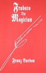 Frabato the Magician - BARDON,  Franz - 9781885928153