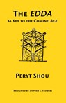 The Edda as Key to the Comng Age - Peryt Shou - 9781885972590