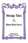 Strange Tales - Hanns Heinz Ewers - 9781885972910