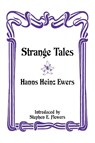 Strange Tales - EWERS,  Hanns Heinz - 9781885972910