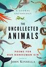 The Uncollected Animals - John Kinsella - 9781885983602