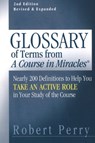Glossary of Terms from 'A Course in Miracles' - Robert Perry - 9781886602267