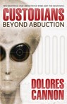 Custodians - Dolores (Dolores Cannon) Cannon - 9781886940048