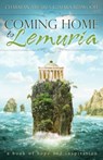 Coming Home to Lemuria - Charmian Amarea Kumara Redwood - 9781886940413