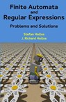 Finite Automata and Regular Expressions: Problems and Solutions - J. Richard Hollos - 9781887187169