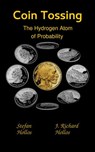 Coin Tossing: The Hydrogen Atom of Probability - Stefan Hollos ; J. Richard Hollos - 9781887187398