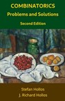 Combinatorics Problems and Solutions: Second Edition - J. Richard Hollos - 9781887187480