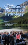 Advances in Watershed Hydrology - Tommaso Moramarco ; Silvia Barbetta ; Luca Brocca - 9781887201858