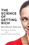 The Science of Getting Rich Workbook Edition - Michael James Fitzgerald - 9781887309219