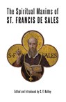 The Spiritual Maxims of St. Francis de Sales - St Francis De Sales - 9781887593212