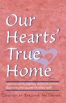 Our Hearts' True Home - Virginia Nieuwsma - 9781888212020