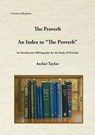 The Proverb and An Index to "The Proverb" - Archer Taylor - 9781888215717