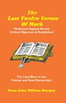 The Last Twelve Verses of Mark - Dean John William Burgon - 9781888328004