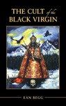 Cult of the Black Virign - Ean (Ean Begg) Begg - 9781888602395