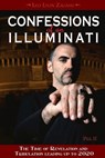 Confessions of an Illuminati, Volume II - Leo Lyon Zagami - 9781888729627