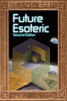 Future Esoteric - OLSEN,  Brad - 9781888729788