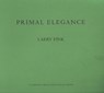 Primal Elegance - Larry Fink - 9781888899290
