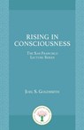 Goldsmith, J: Rising in Consciousness - Joel S. Goldsmith - 9781889051567