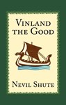 Vinland the Good - Nevil Shute - 9781889439112
