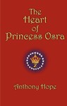 The Heart of Princess Osra - Anthony Hope - 9781889439136