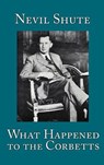 What Happened to the Corbetts - Nevil Shute - 9781889439198