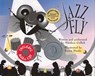 The Jazz Fly: Starring the Jazz Bugs [With CD] - Matthew Gollub - 9781889910178