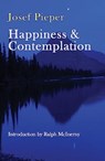 Happiness and Contemplation - Josef Pieper - 9781890318307