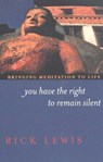 You Have the Right to Remain Silent - Rick (Rick Lewis) Lewis - 9781890772239