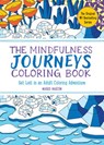 The Mindfulness Journeys Coloring Book - Mario Martin - 9781891011641