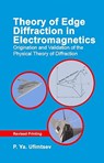 Theory of Edge Diffraction in Electromagnetics - P.Ya. Ufimtsev - 9781891121661