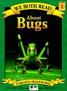 We Both Read-About Bugs - Sheryl Scarborough - 9781891327117