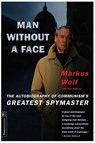 Man Without A Face - Anne McElvoy ; Markus Wolf - 9781891620126