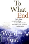 To What End? - Ward S. Just - 9781891620775