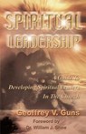 Spiritual Leadership - Geoffrey V. Guns - 9781891773112
