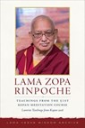 Teachings from the 51st Kopan Meditation Course: Lamrim Teachings from Kopan 2018 - Lama Zopa Rinpoche - 9781891868801