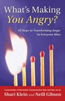 What's Making You Angry? - Shari Klein ; Neill Gibson - 9781892005137