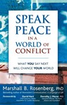 Speak Peace in a World of Conflict - Marshall B. Rosenberg - 9781892005175